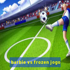 barbie vs frozen jogo