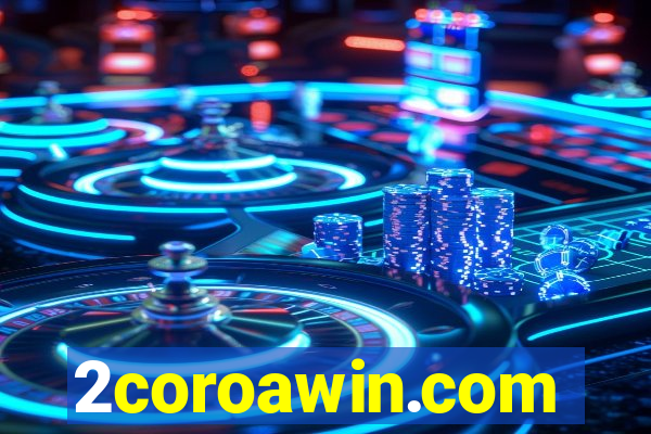 2coroawin.com