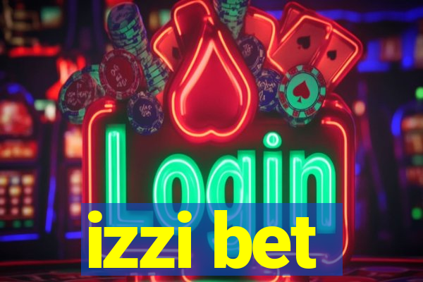 izzi bet