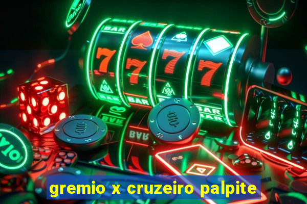 gremio x cruzeiro palpite