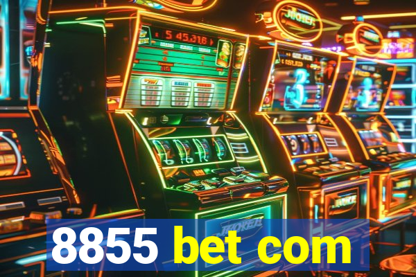 8855 bet com