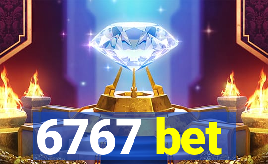 6767 bet