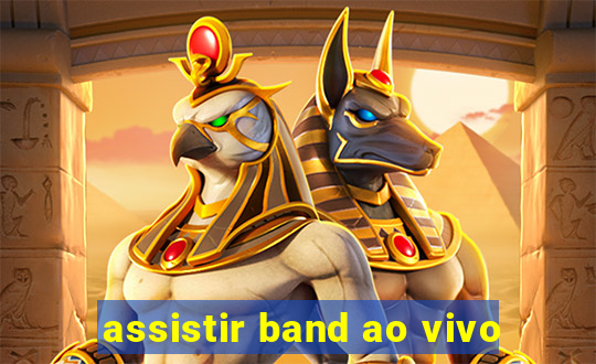 assistir band ao vivo