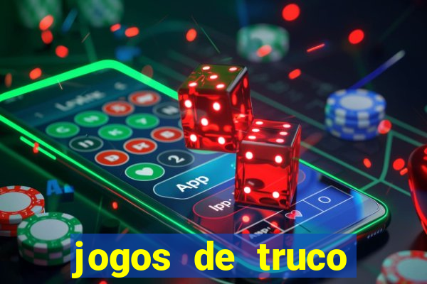 jogos de truco valendo dinheiro