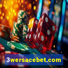 3wersacebet.com