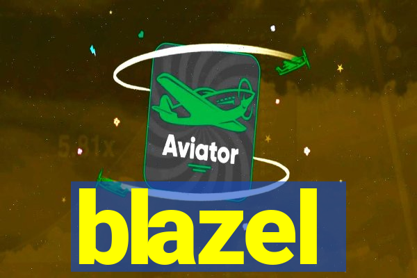 blazel