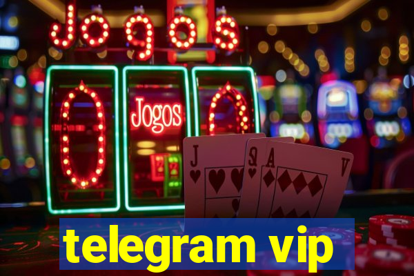 telegram vip