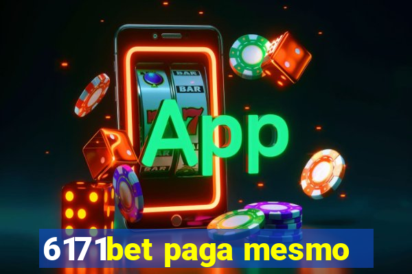 6171bet paga mesmo