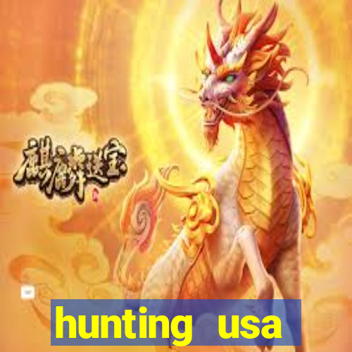 hunting usa dinheiro infinito