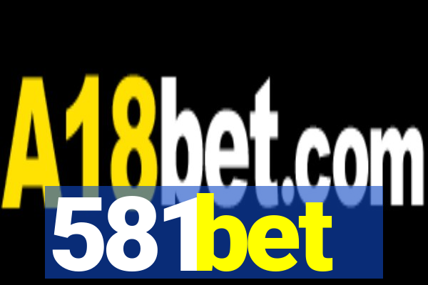 581bet