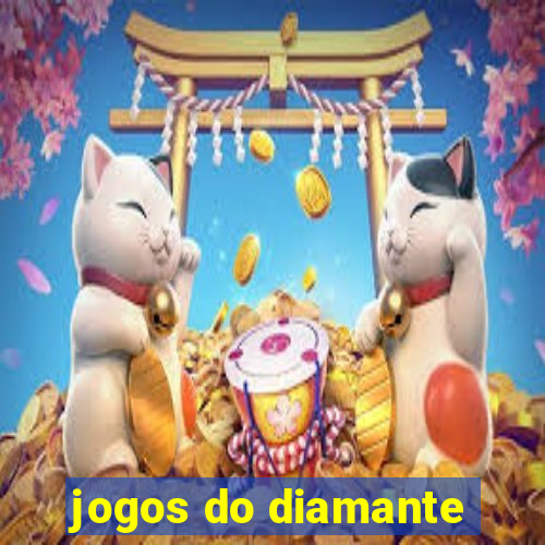 jogos do diamante