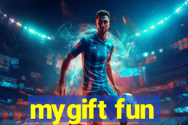 mygift fun