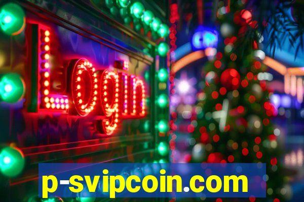 p-svipcoin.com