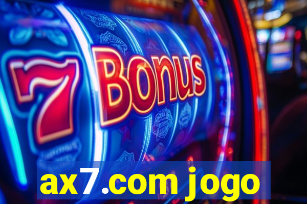 ax7.com jogo