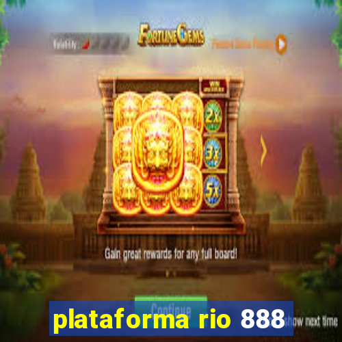 plataforma rio 888