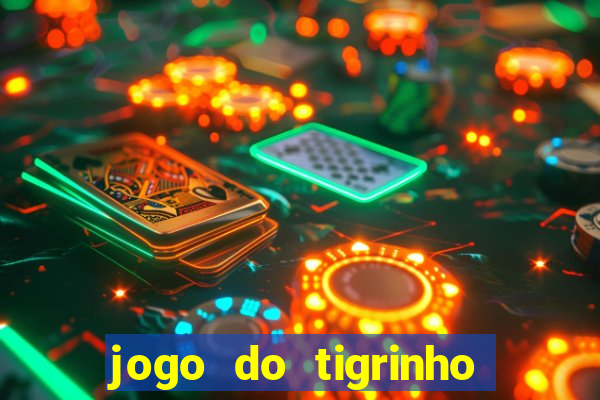 jogo do tigrinho teste gratis