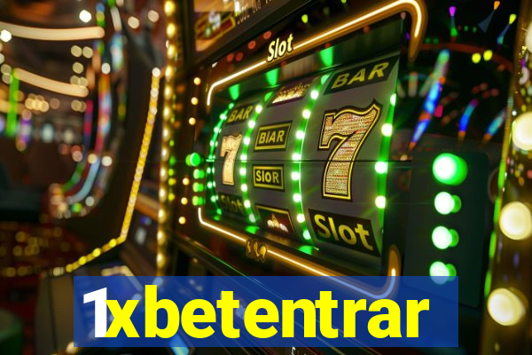 1xbetentrar