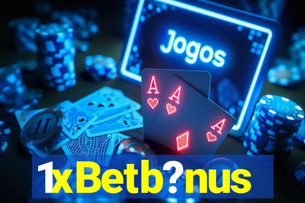 1xBetb?nus