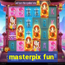 masterpix fun