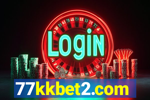 77kkbet2.com