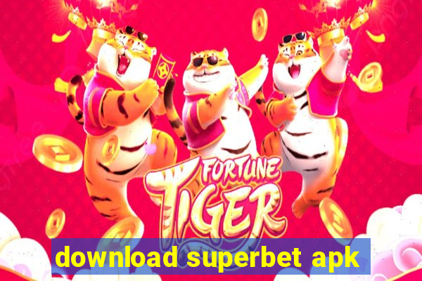 download superbet apk