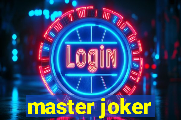 master joker