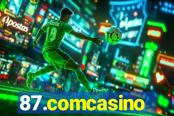 87.comcasino