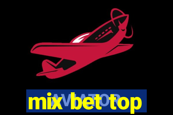 mix bet top