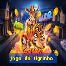 jogo do tigrinho na casa chinesa