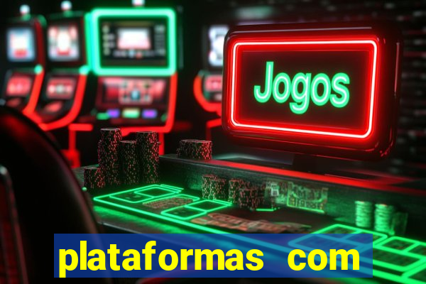 plataformas com jogo demo