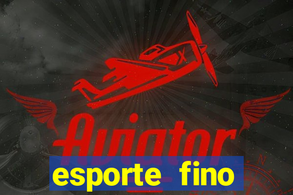 esporte fino feminino festa