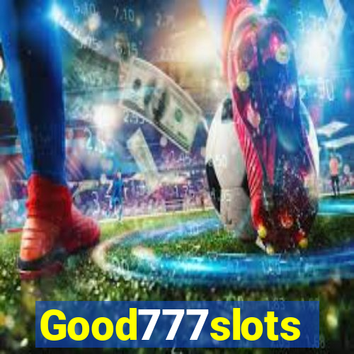 Good777slots