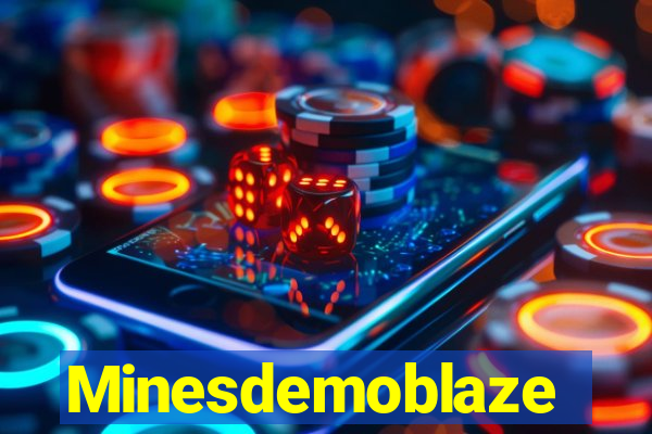 Minesdemoblaze