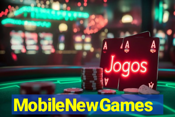 MobileNewGames