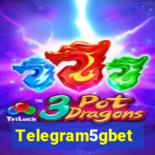 Telegram5gbet