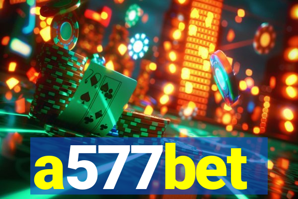 a577bet