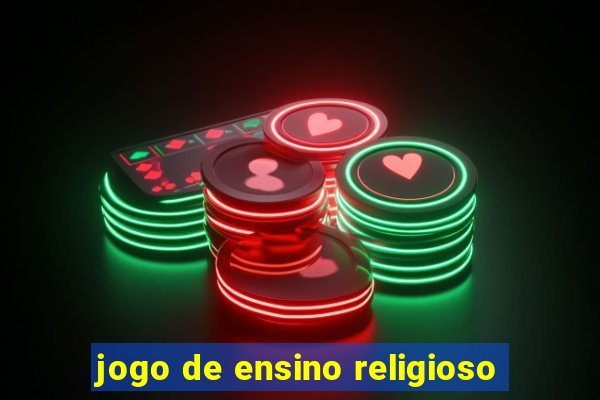 jogo de ensino religioso