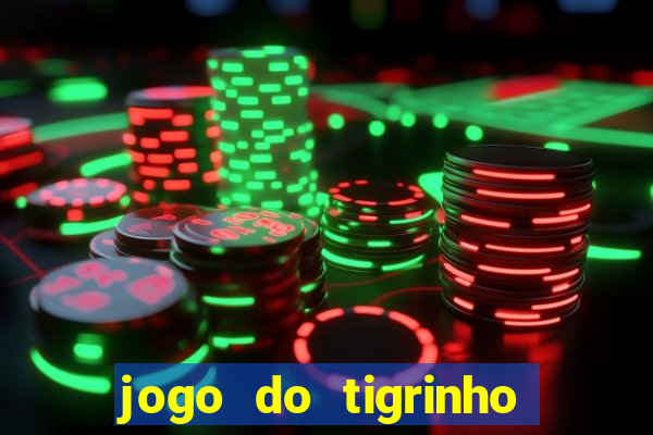 jogo do tigrinho verdade ou mentira