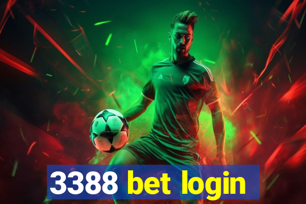 3388 bet login