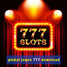 global jogos 777 download