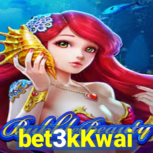 bet3kKwai