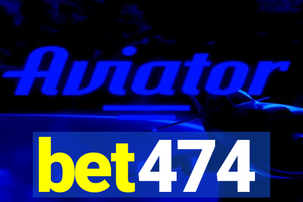 bet474