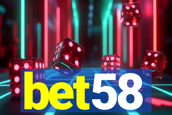 bet58