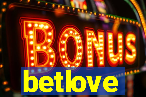 betlove