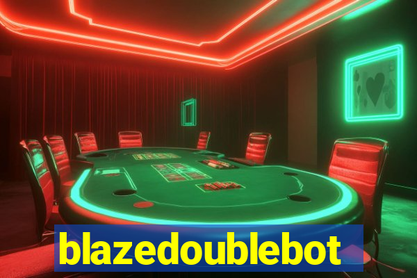 blazedoublebot