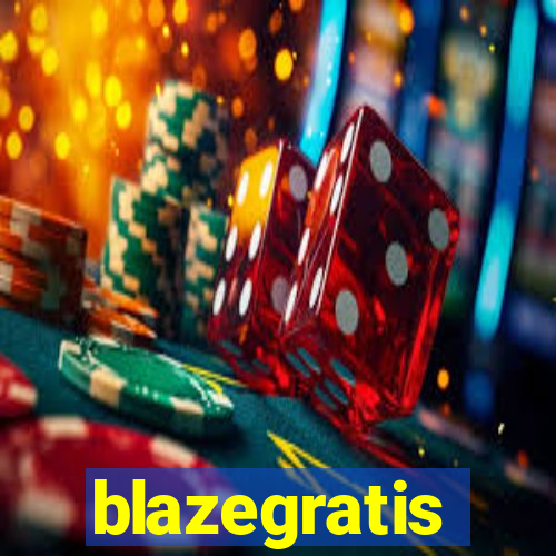 blazegratis