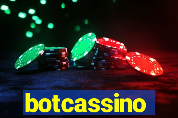 botcassino