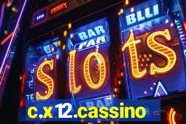 c.x12.cassino