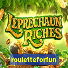 rouletteforfun