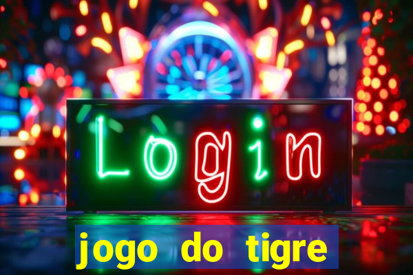 jogo do tigre gratis teste